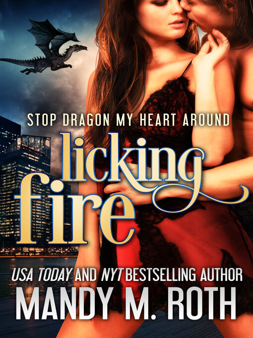 Title details for Licking Fire by Mandy M. Roth - Available